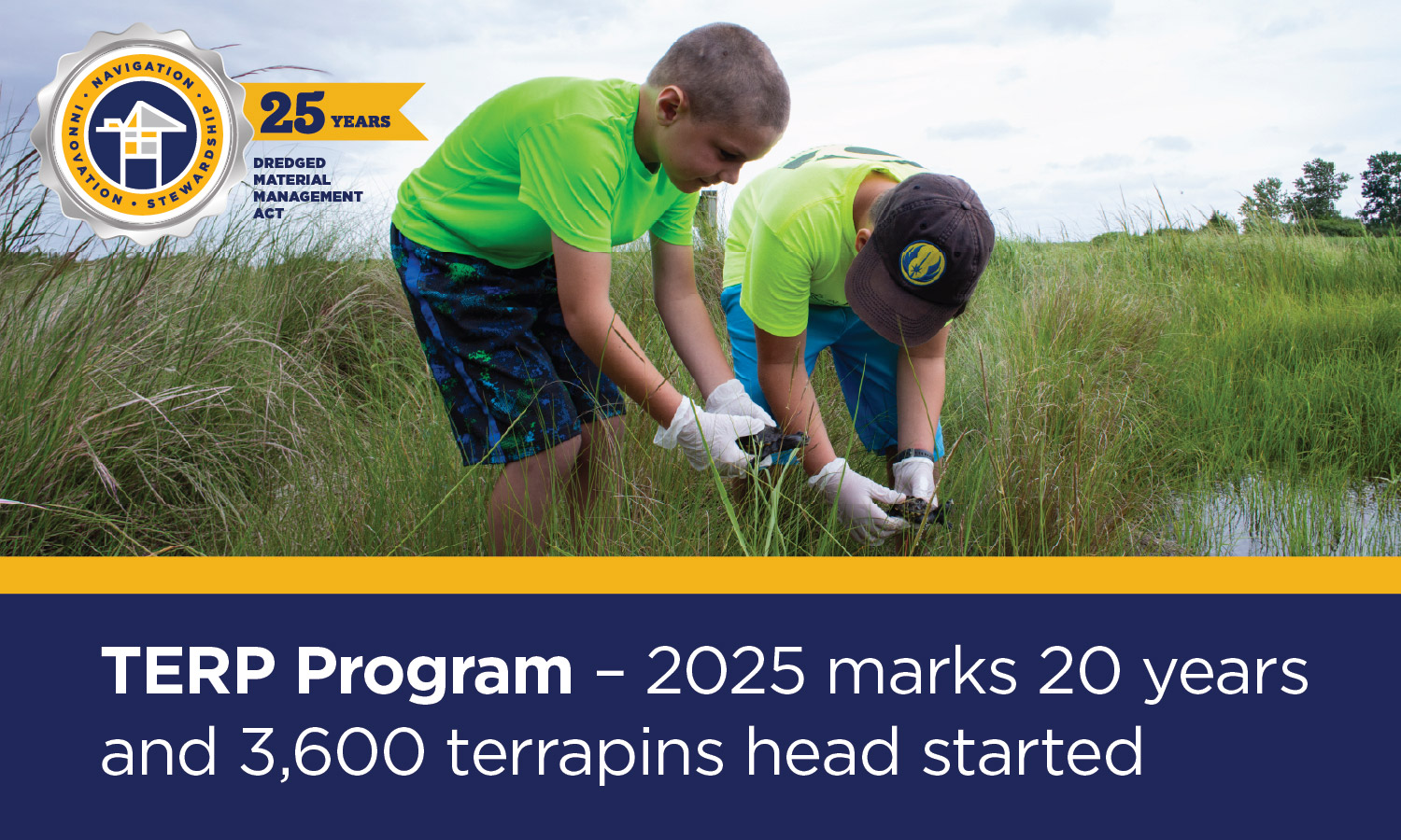 This is a photograph of two children releasing terrapins, with the 25th Anniversary logo of the DMMP overlaid and text at the bottom that says “TERP Program - 2025 marks 20 years and 3,600 terrapins head started.